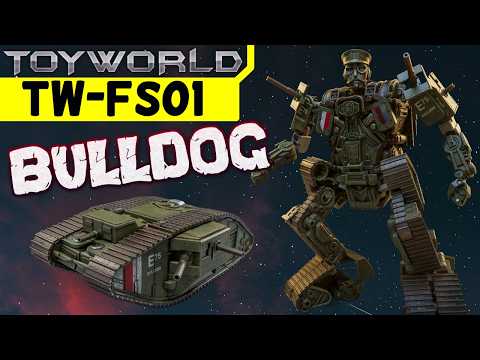 Tanks for the Memories! | ToyWorld TW-FS01, BULLDOG