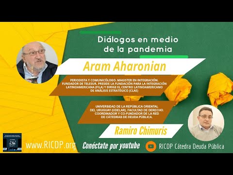 , title : 'Diálogos en medio de la pandemia - Aram Aharonian y Ramiro Chimuris'