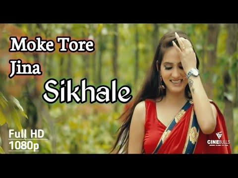 Moke_Tore_Jina_Sikhale_Nagpuri_Song