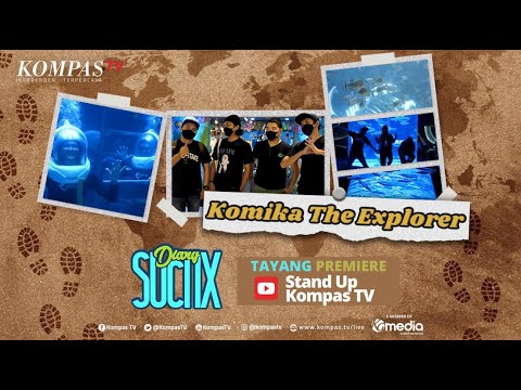 Komika The Explorer - Diary SUCI IX