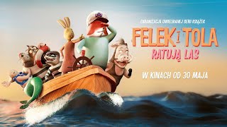 Felek i Tola ratują las - Zwiastun