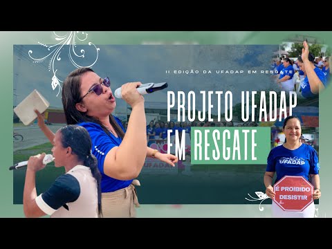 Projeto UFADAP EM RESGATE - Apicum-Açu MA