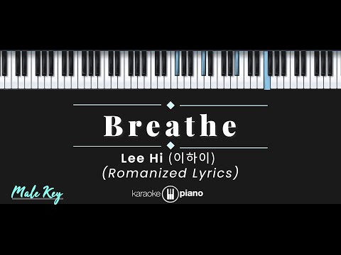 Breathe - 이하이 (LeeHi) (KARAOKE PIANO - MALE KEY)