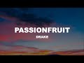 Drake Passionfruit Lyrics