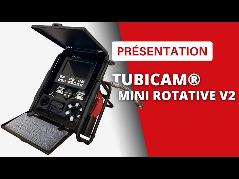 Présentation Tubicam Mini Rotative v2