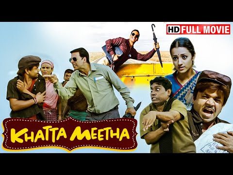 अक्षय कुमार, राजपाल यादव और जॉनी लीवर की लोटपोट कर देने वाली कॉमेडी | Khatta Meetha Comedy Movie