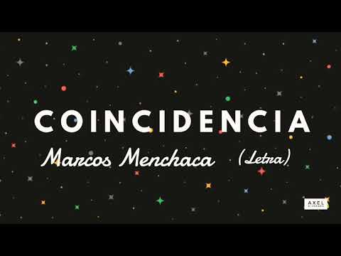 Coincidencia (Letra) - Marcos Menchaca