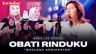 Download lagu Maulana Ardiansyah - Obati Rinduku (Live Ska Reggae) | Jauhnya jarak terbentang mp3