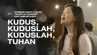 Download lagu KUDUS KUDUSLAH TUHAN - WORSHIP NIGHT 6 (2020) GMS JABODETABEK mp3 Download lagu KUDUS KUDUSLAH TUHAN - WORSHIP NIGHT 6 (2020) GMS JABODETABEK mp3
