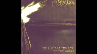 My Dying Bride - The Light At The End Of The World Legendado (Ative as legendas)