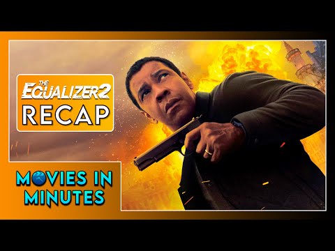 Equalizer 2 in Minutes | Recap