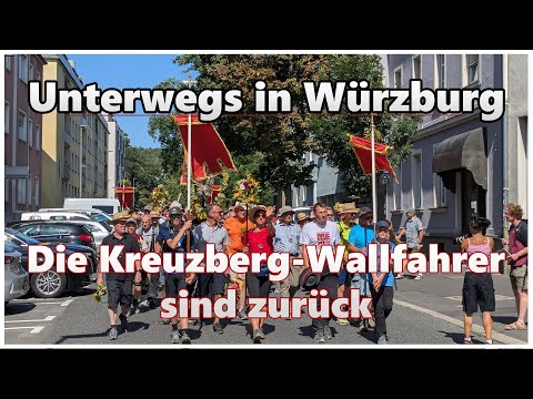 Ankunft in Würzburg - Die Kreuzberg-Wallfahrer sind zurück