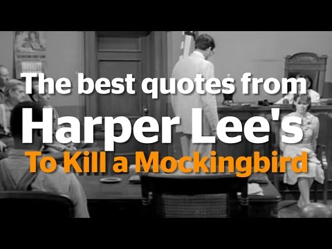 The best quotes from Harper Lee's To Kill a Mockingbird