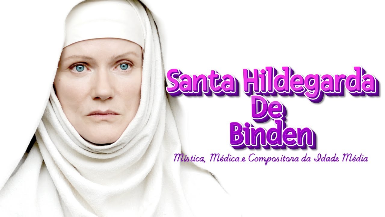 Santa Hildegarda de Bingen: Médica e Compositora da Idade Média