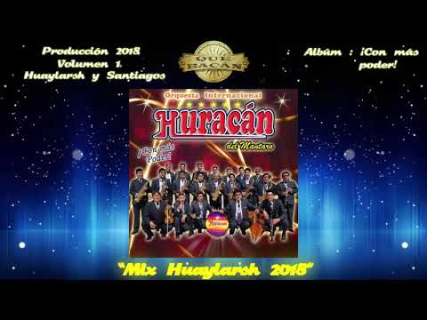Mix Huaylarsh 2018 - Orquesta Huracán del Mantaro  CD 1