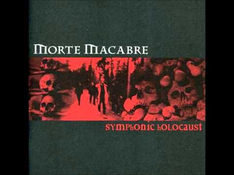 Morte Macabre - Symphonic Holocaust [1998] Full Album