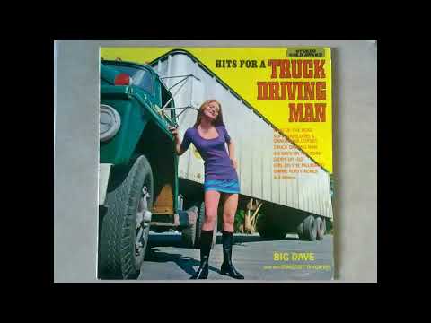 Hits for the Truck Driving Man - Big Dave and the Tennessee Tailgaters