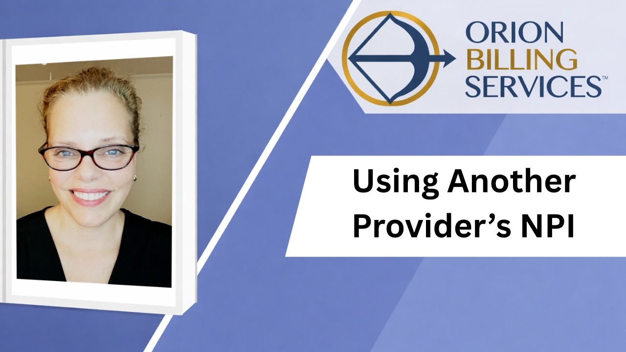 Using Another Provider's NPI