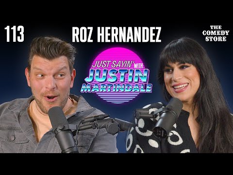 When Poosh Comes to Shove w/ Roz Hernandez | JUST SAYIN' with Justin Martindale - Episode 112