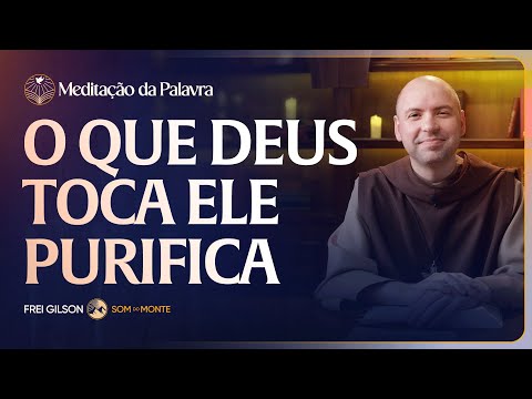 O que Deus toca Ele purifica | (Marcos 1, 40-45) #2591 | Meditação da Palavra