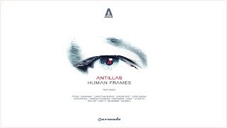 Antillas feat. Anki - If I Run [Featured on Human Frames]