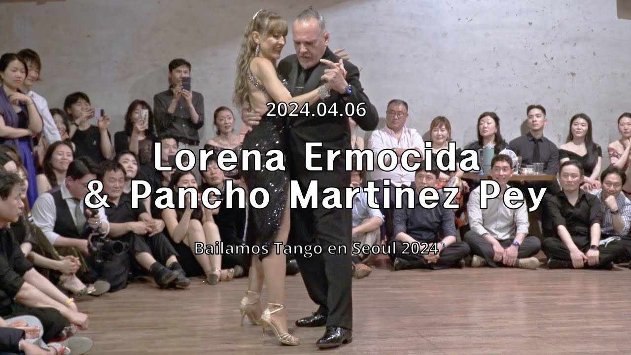 Video thumbnail for [ Milonga ] 2024.04.06 - Lorena Ermocida & Pancho Martinez Pey - Show.No.2