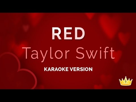 Taylor Swift - Red (Karaoke Version)