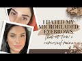 Microblading gone wrong and how I fixed it at home!  #microblading #vlog #eyebrows