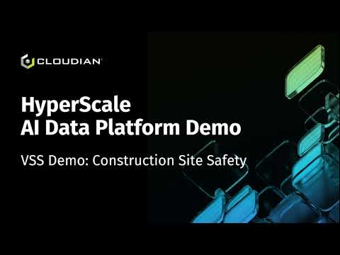 [클라우디안] Part 2-2. Cloudian HyperScale® AI Data Platform 비디오 서치 및 요약 데모_Construction Site Safety