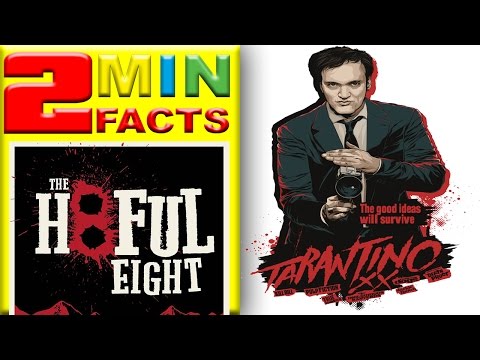 Hateful Eight Facts in 2 minutes