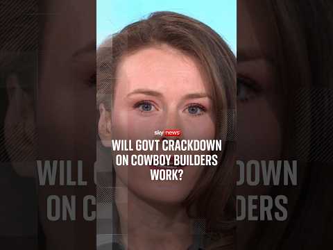 Will govt crackdown on cowboy builders work?