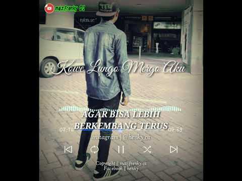 DEMANG FAMILY - Kowe Lungo Mergo Aku ||Cover by RNK (OFFICIAL + LIRIK)