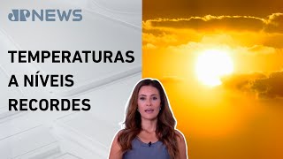 Nova onda de calor extremo atinge Brasil; Patrícia Costa analisa
