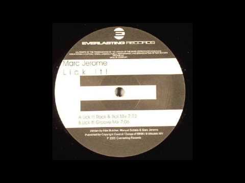 Marc Jerome - Lick It! (Groove Mix)