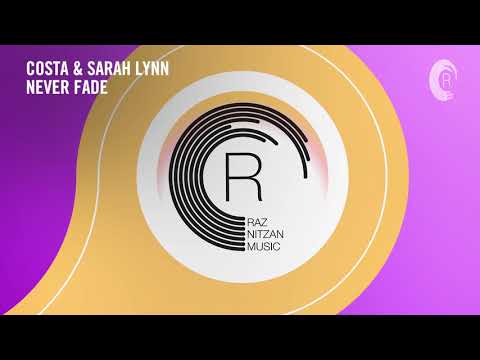 VOCAL TRANCE: Costa & Sarah Lynn - Never Fade (RNM) + LYRICS