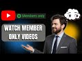 How To Access Member Only Videos On YouTube Step By Step Tutorial