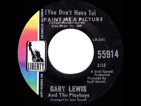 1966 HITS ARCHIVE: (You Don’t  Have To) Paint Me A Picture - Gary Lewis & the Playboys (mono 45)