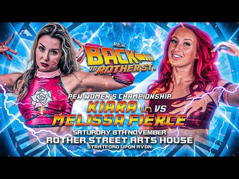 FULL MATCH: P.E.W Womens Championship: Kiara (c) Vs Melissa Fierce- PEW 'BACK TO ROTHER STREET' 2025