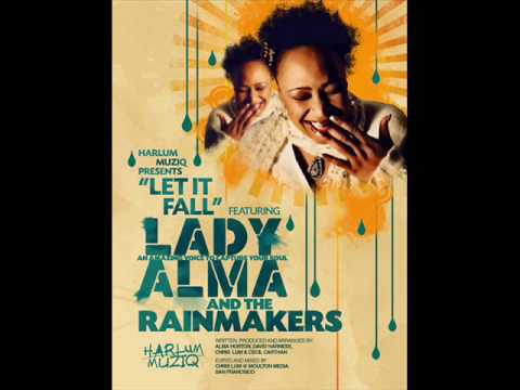 Lady Alma & The Rainmakers - Let It Fall (Harlum Mix)