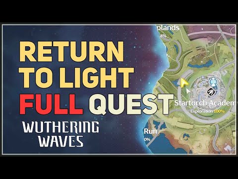 Return to Light Full Quest Wuthering Waves