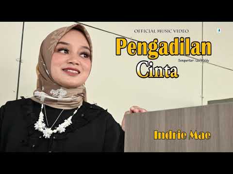 Pengadilan Cinta - Indrie Mae (Official Music Video)