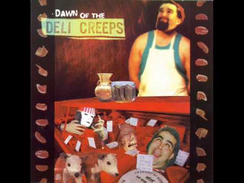 Deli Creeps - Flesh for the beast