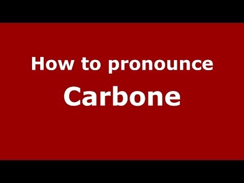 How to pronounce Carbone (Italian/Italy) - PronounceNames.com