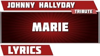 Paroles Marie - Johnny Hallyday tribute