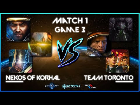 Nekos of Korhal vs Team Toronto - Match 1 Game 3 [Direct Strike 3v3 CMDR Tournament]