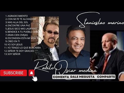 #ADORACIÓN DEL AYER, HOY, Y SIEMPRE | STANISLAO MARINO , RABITO , OSCAR MEDINA ) #fullÉxitos #2024