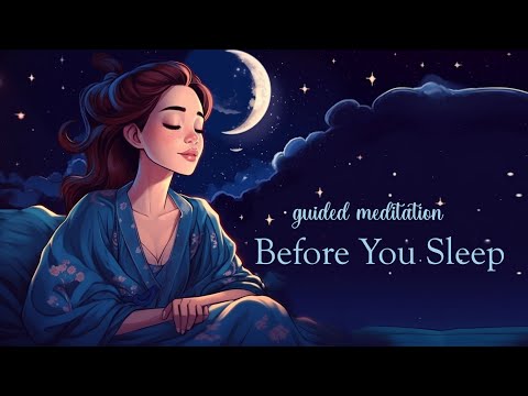Before You Sleep 5 Minute Meditation
