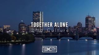 Wild Culture - Together Alone