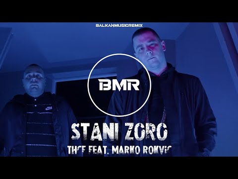 Thcf Feat. Marko Rokvić - Stani Zoro (DJ Michaełł Remix2024)