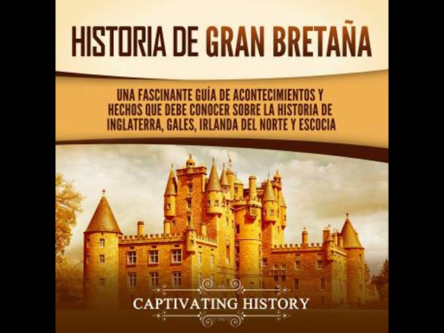 Vídeo relacionado con Historia de Gran Bretaña: Una fascinante guía de acontecimientos y hechos que debe conocer sobre la historia de Inglaterra, Gales, Irlanda del Norte y ... el pasado de Inglaterra)
